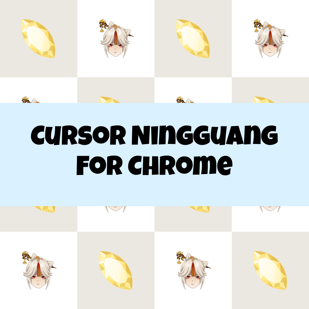 Cursor Ningguang For Chrome